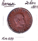 1892 Portugal 20 Reis Km 533 Bronze