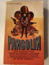 Pangolin By Peter Driscoll Paperback Broken Spine. Read Before
