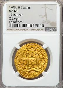 PERU 1708 8 ESCUDOS NGC 61 1715 FLEET PIRATE GOLD COINS SHIPWRECK TREASURE COIN - Picture 1 of 12