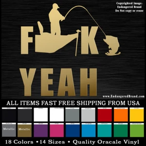 Bass boat Fishing F**k Yeah STICKER DECAL hood fenders windshield or anything - Bild 1 von 8
