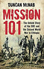 Mission 101 : The Untold Story of the SOE and the Second World Wa