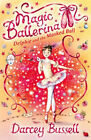 Delphie And The Masked Ball Magic Ballerina, Book 3 Paperback Dar