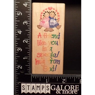 Stampendous Rubber Stamps N006 A FRIEND LIKE YOU IS A SPECAIL HUG FROM GOD #383 — 第 1/2 张图片