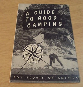 1953 Boy Scouts of AMERICA Booklet~"A GUIDE to GOOD CAMPING"~BSA - Imagen 1 de 9