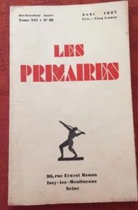 RÉGIS MESSAC. LES PRIMAIRES, No 92 Août 1937. - Picture 1 of 2