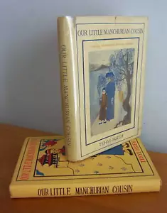 OUR LITTLE MANCHURIAN COUSIN by Dr Tehyi Hsieh, in DJ, Signed, 1935, Illustrated - Picture 1 of 2