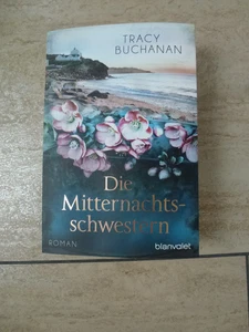 Die Mitternachts-Schwestern von Tracy Buchanan - Bild 1 von 2
