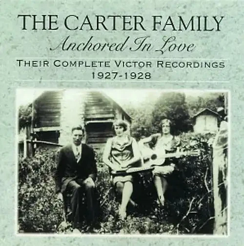 Carter Family - Anchored In Love 1927-1928 - Bild 1 von 1