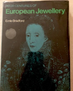 Four Centuries of European Jewellery by Ernle Bradford (1967, Hardcover) - Picture 1 of 12