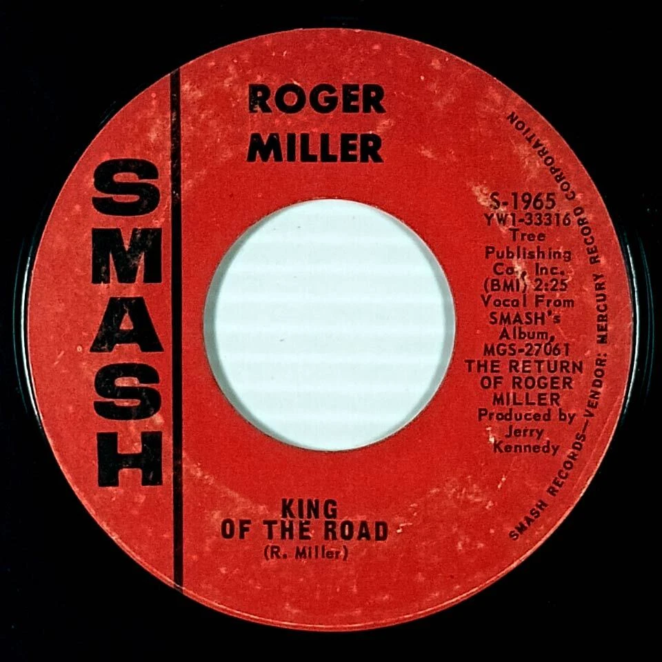 Roger Miller - King Of The Road / Atta Boy Girl [7" 45 rpm Single] - Image 1 of 1