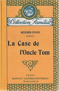 BEECHER STOWE LA CASE DE L'ONCLE TOM 1935 - Imagen 1 de 1