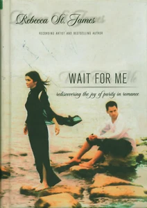 Wait for Me: Rediscovering the Joy of Purity in Romance - Foto 1 di 2