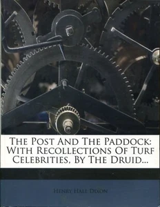 LA POSTA E IL PADDOCK - HENRY HALE DIXON - RISTAMPA NABU PUBBLICO DOMINIO - Foto 1 di 3