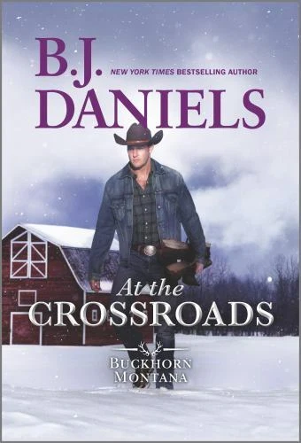 At the Crossroads: A Novel; A Buckhorn, Mo- BJ Daniels, 9781335621009, paperback - Imagem 1 de 1