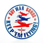 WW II Reproduction "Keep 'em Flying" Homefront Metal Sign, 11 1/4" dia. SIG-0126