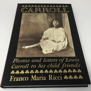 Lewis Carroll Photos & letters F.M.Ricci 1st edition Book No73 1975 - Bild 1 von 15
