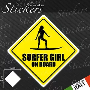 Adesivo Stickers Segnale Sign SURFER GIRL ON BOARD a bordo auto moto - Foto 1 di 1