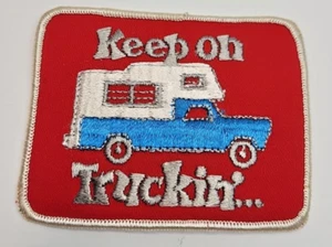 Vintage Keep On Truckin Red and Blue Pick up Truck Trucker Camper SEW ON Patch - Picture 1 of 4