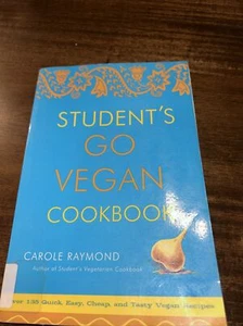Student's Go Vegan Cookbook : Over 135 Quick, Easy, Cheap, and Tasty Vegan... - Picture 1 of 6