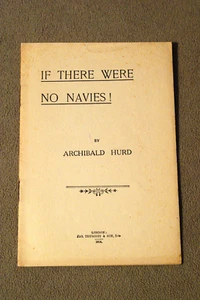 If There Were No Navies! by Archibal Hurd - 22 pages - 1916 - Picture 1 of 3
