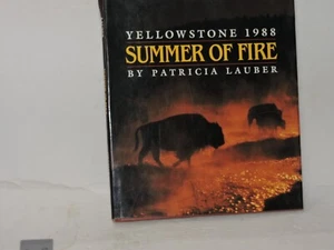 Summer Of Fire: Yellowstone 1988 by - Picture 1 of 5