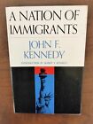 Rare John F Kennedy, A Nation Of Immigrants, 1St Edition, Intro Robert Kennedy