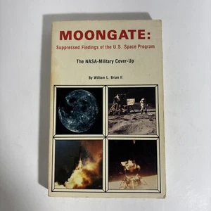 Moongate by William L. Brian II 1982 1st edition TPB suppressed findings NASA A0 - Picture 1 of 16