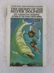Carolyn Keene THE SECRET OF THE SILVER DOLPHIN Dana Girls 2nd Series #3 1972 - Picture 1 of 9