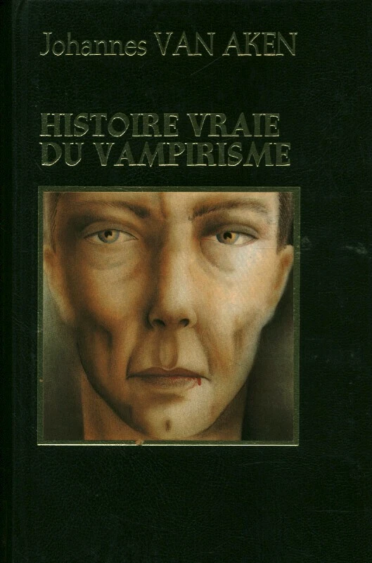 Livre histoire vraie du vampirisme J. Van Aken éditions Famot 1980 book - Photo 1/1
