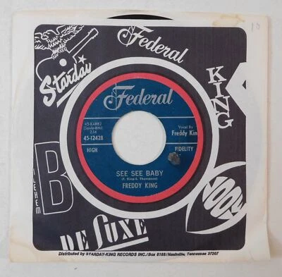 FREDDY KING See See Baby, San-Ho-Zay FEDERAL 45 soul blues record - Image 1 of 4
