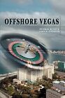 Offshore Vegas: How the Mob Brought Revolution to Cuba Peter D Russo New Book