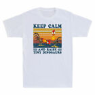 Keep Calm And Raise Tiny Dinosaurs T-Shirt Chiken Farmer Vintage Cotton T-Shirt