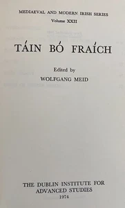 TÁIN BÓ FRÁICH by Wolfgang Meid 1974 Medieval Irish Language Study - Picture 1 of 7