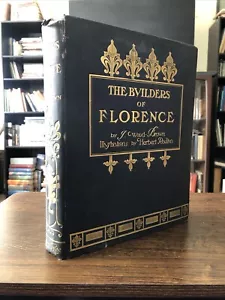 The Builders of Florence (1907) J Wood Brown w/Herbert Railton Illustrations - Foto 1 di 17
