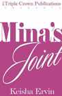 Mina's Joint (Triple Crown - Paperback, by Keisha Ervin; Vickie - Acceptable n