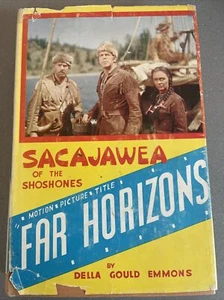 SACAJAWEA OF THE SHOSHONES By Della Florence Emmons - HBDJ Signed 1943 - Picture 1 of 13