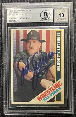 SGT. SLAUGHTER SIGNED 1985 O'QUINN WRESTLING ALL STARS #4 BECKETT AUTO GRADE 10 - Image 1 of 2