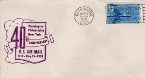40TH ANNIVERSARY AIR MAIL WASH-PHIL-NEW YORK, WASHINGTON, DC 1958 FDC9325 - Picture 1 of 2
