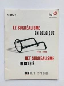 "Le Surréalisme en Belgique / Het Surrealisme in België" Catalogue BAM Mons 2007 - Picture 1 of 1
