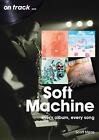 Weiche Maschine auf Spur: Jedes Album, jeder Song von Scott Meze Taschenbuch Buch