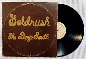 THE DEEP SOUTH Goldrush Orig GOODHOPE Private Bluegrass Country Folk Vinyl VG++ - Picture 1 of 1