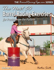 Heather A Smith Next 50 Barrel Racing Exercises for Prec (Paperback) (UK IMPORT)