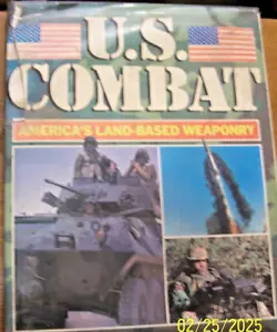 USA US Army U.S. COMBAT America's Land Based Weaponry Reference Book 260 pages - Picture 1 of 18