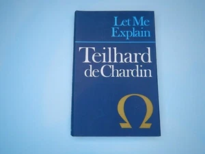 LET ME EXPLAIN von De Chardin 1970 ausgewählte Schriften Hrsg. von Demoulin - Bild 1 von 7