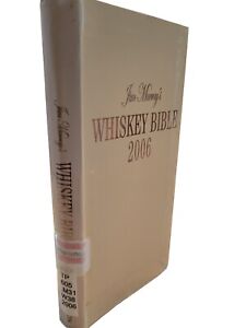 Jim Murray's Whiskey Bible : The World's Leading Whiskey Guide from the World's