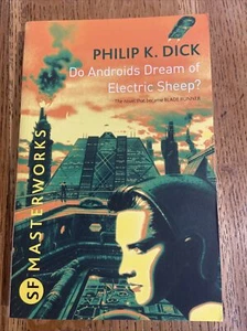 Do Androids Dream of Electric Sheep? by Philip K Dick 2010 UK Gollancz PB - VGC - Picture 1 of 6