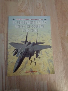OCA 59: F-15E Strike Eagle Units in Combat 1990-2005 by Steve Davies SC - Picture 1 of 1
