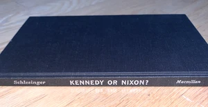 1960 1st Printing KENNEDY OR NIXON - DOES IT MAKE ANY DIFFERENCE? A. Schlesinger - Picture 1 of 8