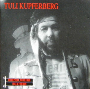 Tuli Kupferberg - SIN DEPÓSITO / SIN DEVOLUCIÓN / TULI Y AMIGOS. CD. Nuevo en retráctil - Imagen 1 de 1