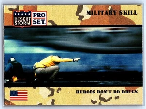 1991 Desert Storm Pro Set - Military Skill Heroes Don't Do Drugs #162 - Picture 1 of 2